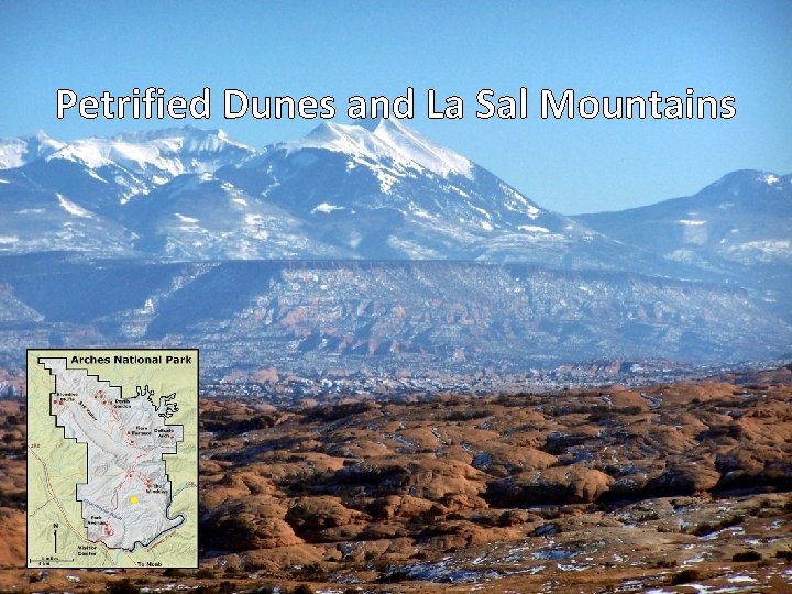 Petrified Dunes and La Sal Mountains 