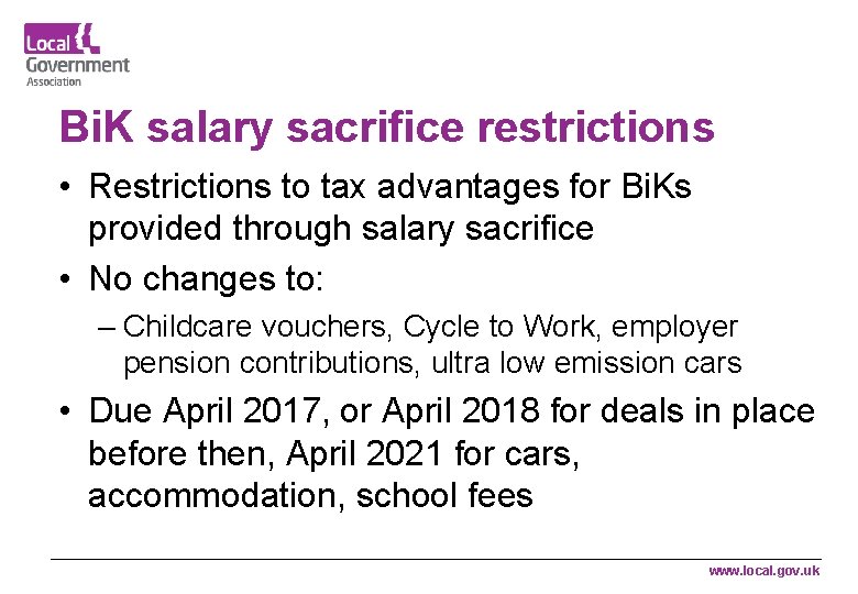 Bi. K salary sacrifice restrictions • Restrictions to tax advantages for Bi. Ks provided