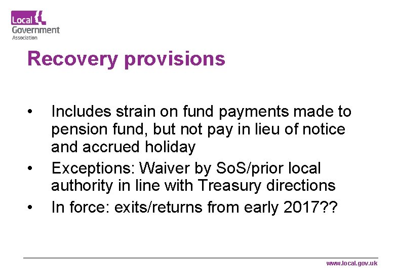 Recovery provisions • • • Includes strain on fund payments made to pension fund,