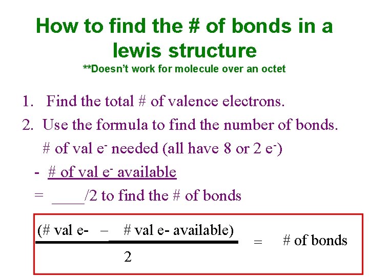 How to find the # of bonds in a lewis structure **Doesn’t work for
