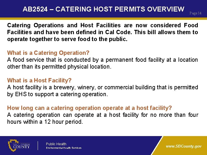 AB 2524 – CATERING HOST PERMITS OVERVIEW Page 14 Catering Operations and Host Facilities