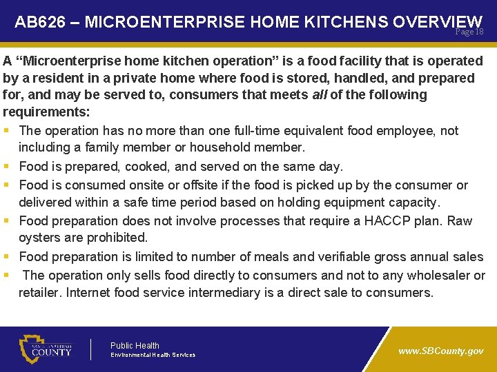 AB 626 – MICROENTERPRISE HOME KITCHENS OVERVIEW Page 18 A “Microenterprise home kitchen operation”