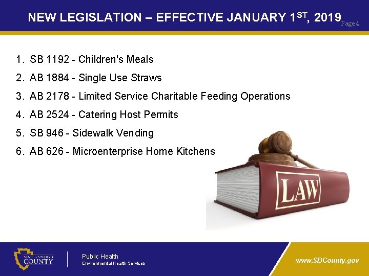 NEW LEGISLATION – EFFECTIVE JANUARY 1 ST, 2019 Page 4 1. SB 1192 -