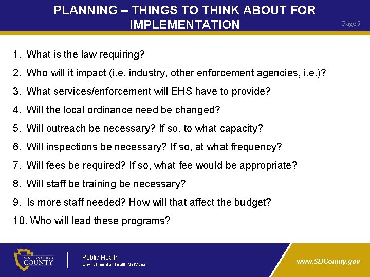 PLANNING – THINGS TO THINK ABOUT FOR IMPLEMENTATION Page 5 1. What is the