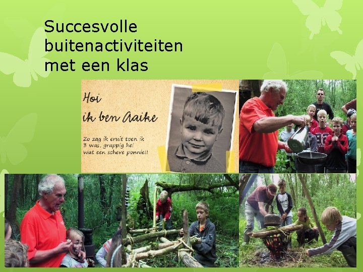 Succesvolle buitenactiviteiten met een klas 