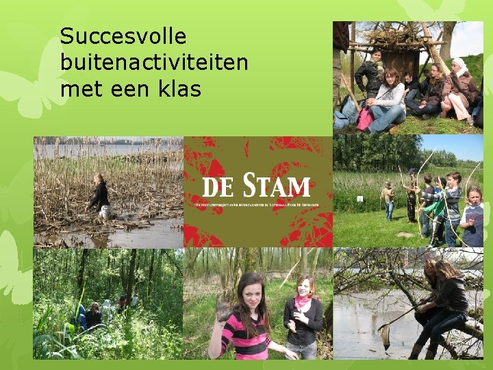 Succesvolle buitenactiviteiten met een klas 