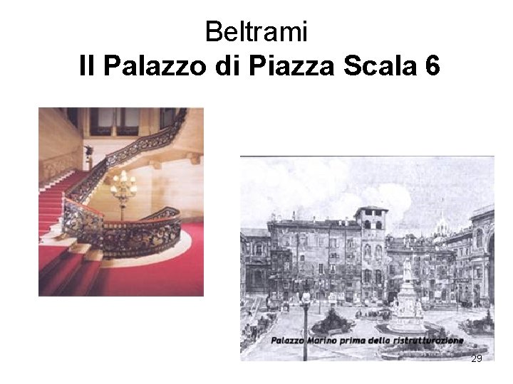 Beltrami Il Palazzo di Piazza Scala 6 29 