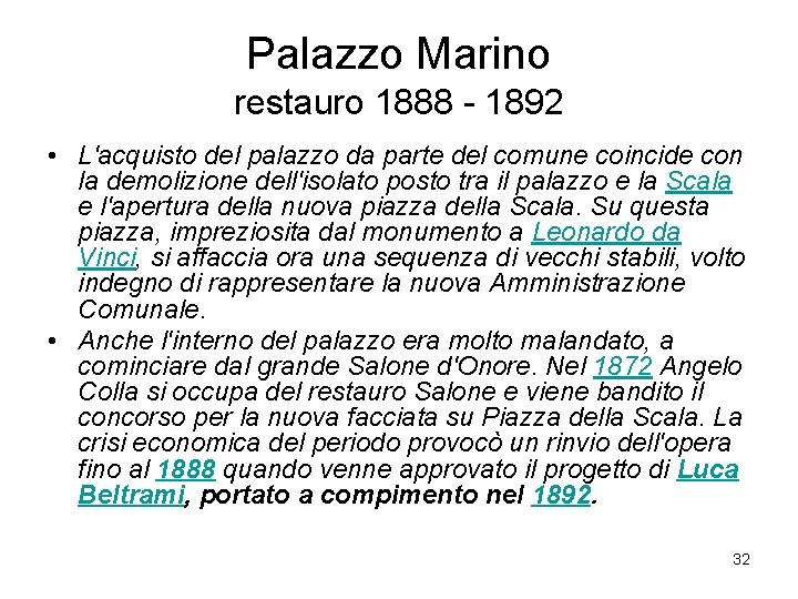 Palazzo Marino restauro 1888 - 1892 • L'acquisto del palazzo da parte del comune