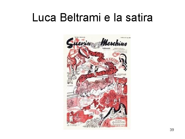 Luca Beltrami e la satira 39 