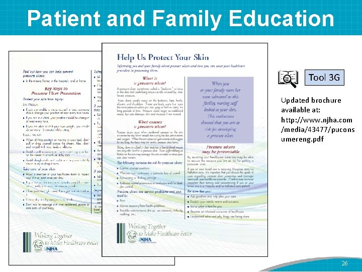 Patient and Family Education Tool 3 G Updated brochure available at: http: //www. njha.