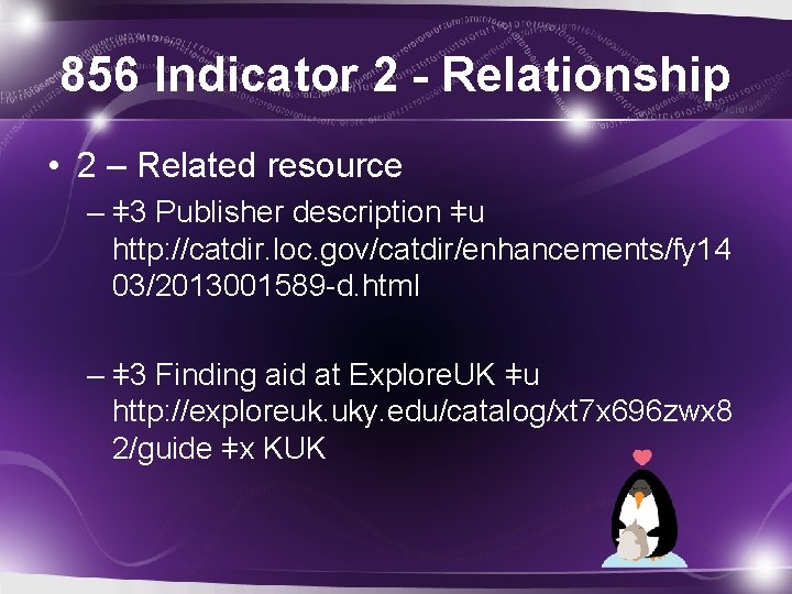 856 Indicator 2 - Relationship • 2 – Related resource – ǂ3 Publisher description
