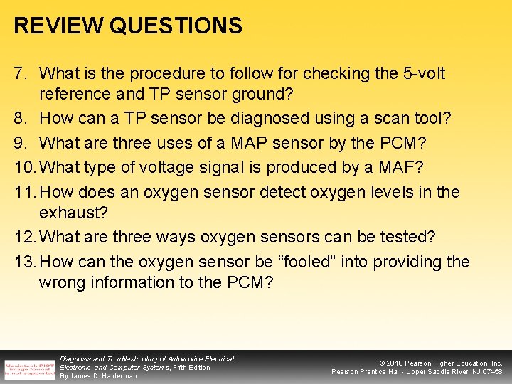 REVIEW QUESTIONS 7. What is the procedure to follow for checking the 5 -volt