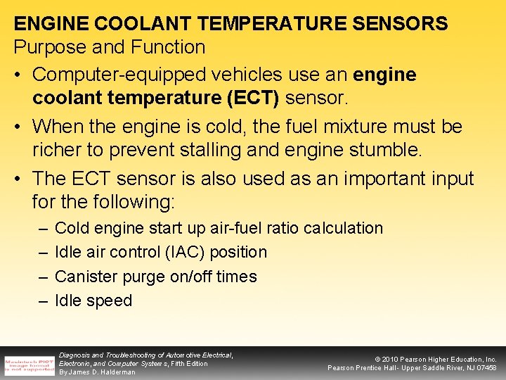 ENGINE COOLANT TEMPERATURE SENSORS Purpose and Function • Computer-equipped vehicles use an engine coolant