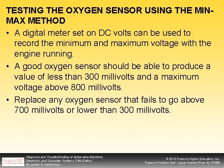 TESTING THE OXYGEN SENSOR USING THE MINMAX METHOD • A digital meter set on