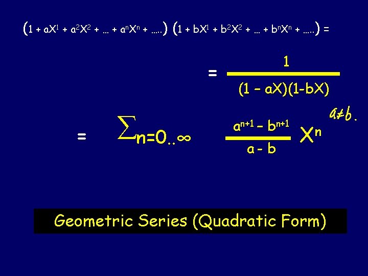 (1 + a. X 1 + a 2 X 2 + … + an.