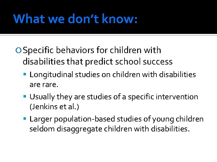 What we don’t know: Specific behaviors for children with disabilities that predict school success