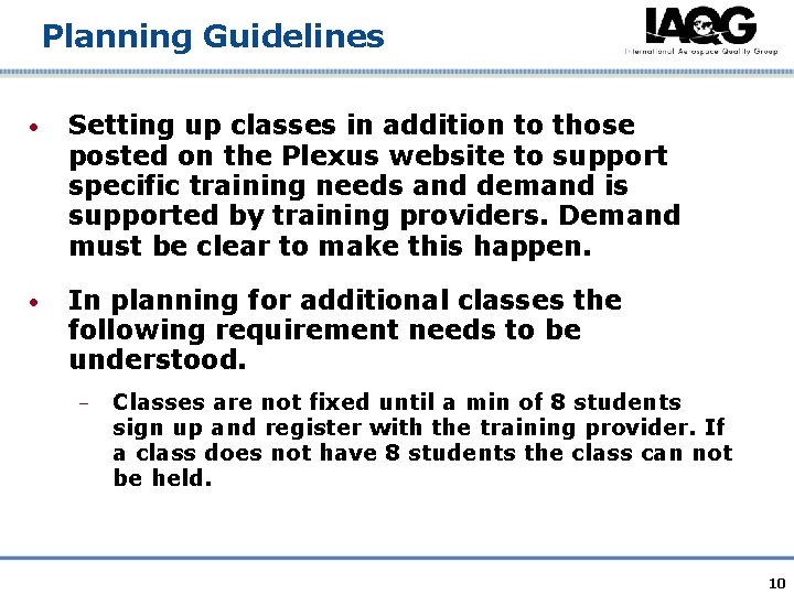 Planning Guidelines • Setting up classes in addition to those posted on the Plexus