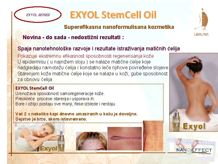 EXYOL SERIES EXYOL Stem. Cell Oil Superefikasna nanoformulisana kozmetika Novina - do sada -