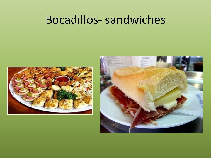 Bocadillos- sandwiches 