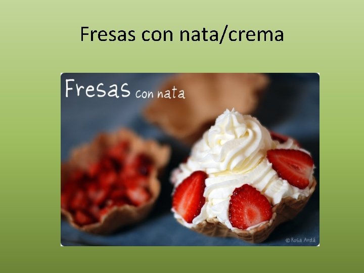 Fresas con nata/crema 