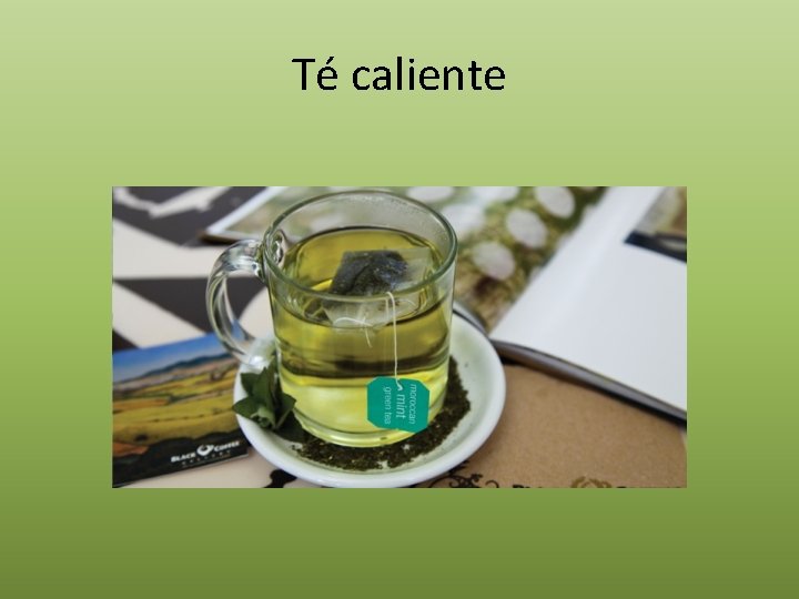 Té caliente 