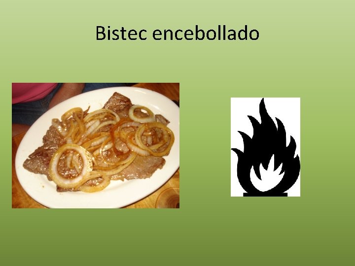 Bistec encebollado 