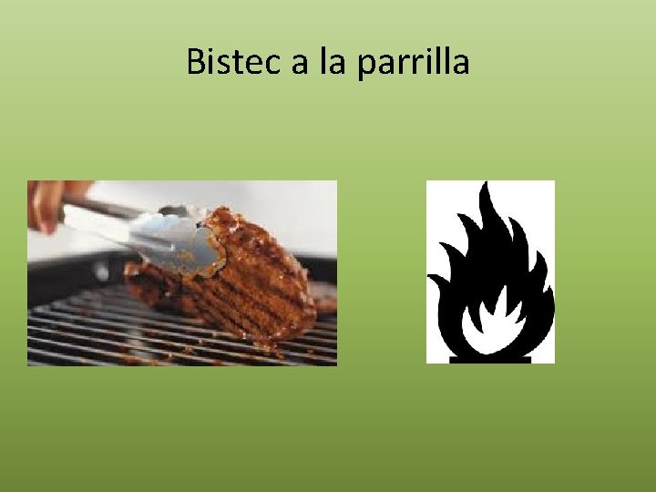 Bistec a la parrilla 