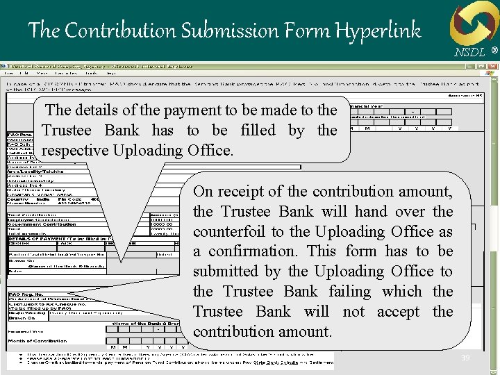 The Contribution Submission Form Hyperlink NSDL The details of the payment to be made