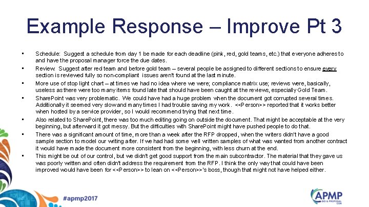 Example Response – Improve Pt 3 • • Schedule: Suggest a schedule from day