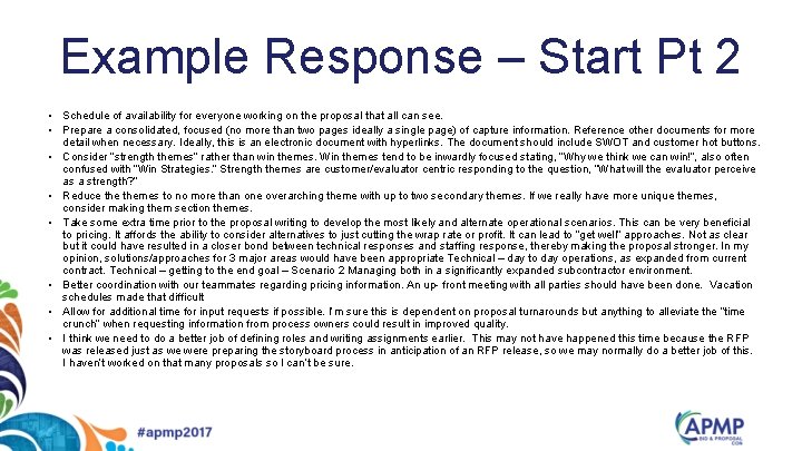Example Response – Start Pt 2 • Schedule of availability for everyone working on