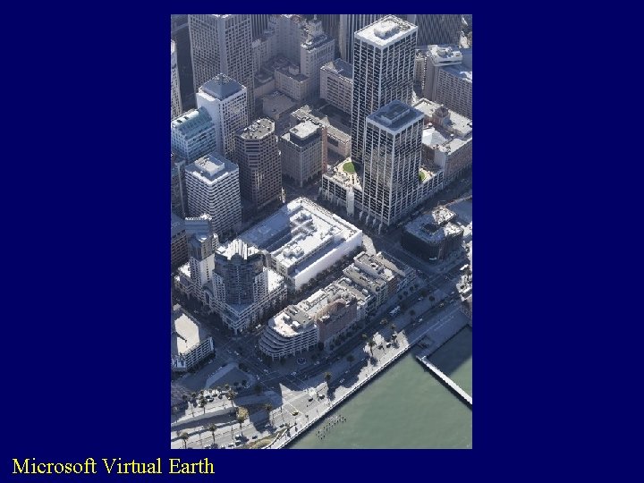 Microsoft Virtual Earth 