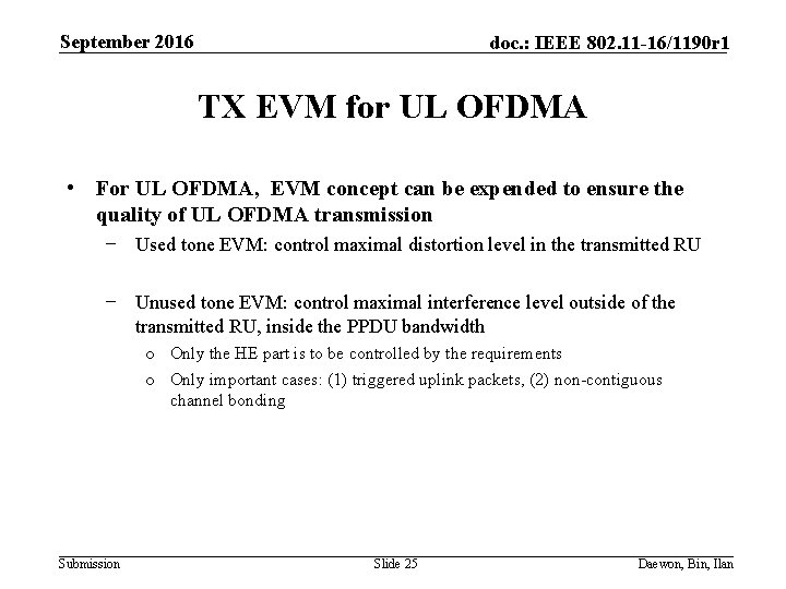 September 2016 doc. : IEEE 802. 11 -16/1190 r 1 TX EVM for UL