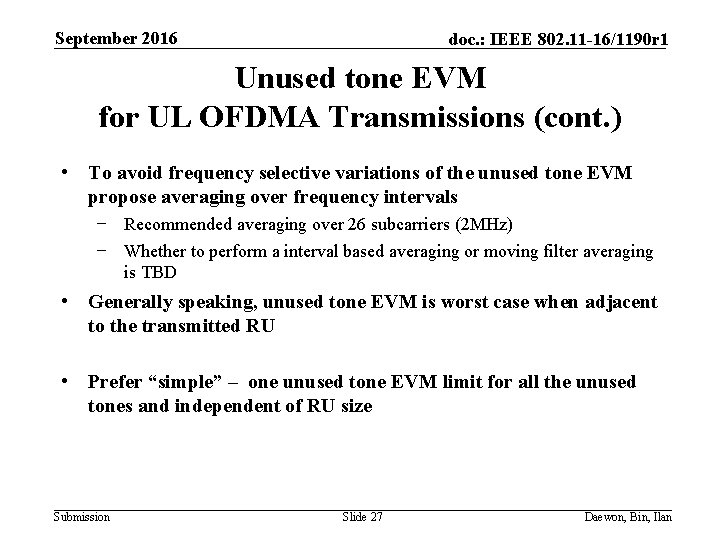September 2016 doc. : IEEE 802. 11 -16/1190 r 1 Unused tone EVM for