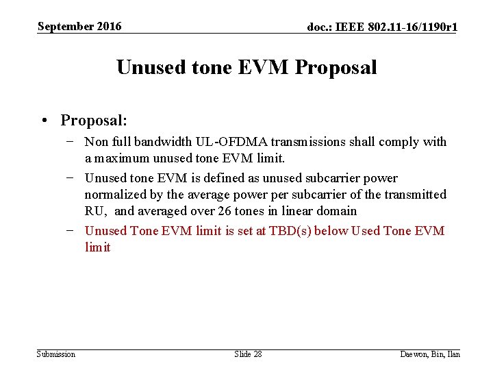 September 2016 doc. : IEEE 802. 11 -16/1190 r 1 Unused tone EVM Proposal