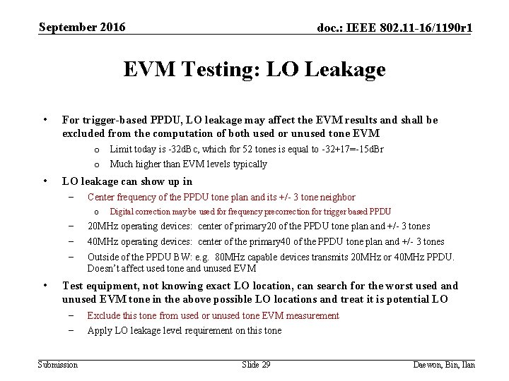 September 2016 doc. : IEEE 802. 11 -16/1190 r 1 EVM Testing: LO Leakage