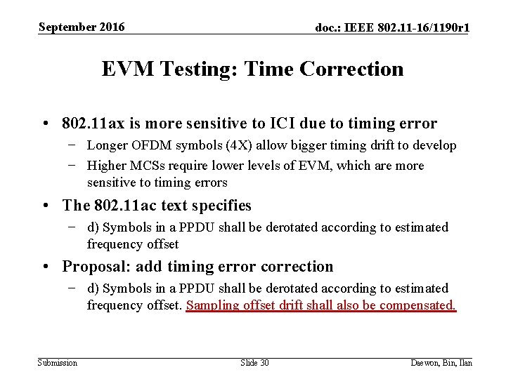 September 2016 doc. : IEEE 802. 11 -16/1190 r 1 EVM Testing: Time Correction