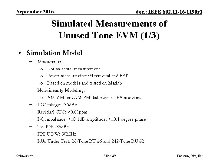 September 2016 doc. : IEEE 802. 11 -16/1190 r 1 Simulated Measurements of Unused