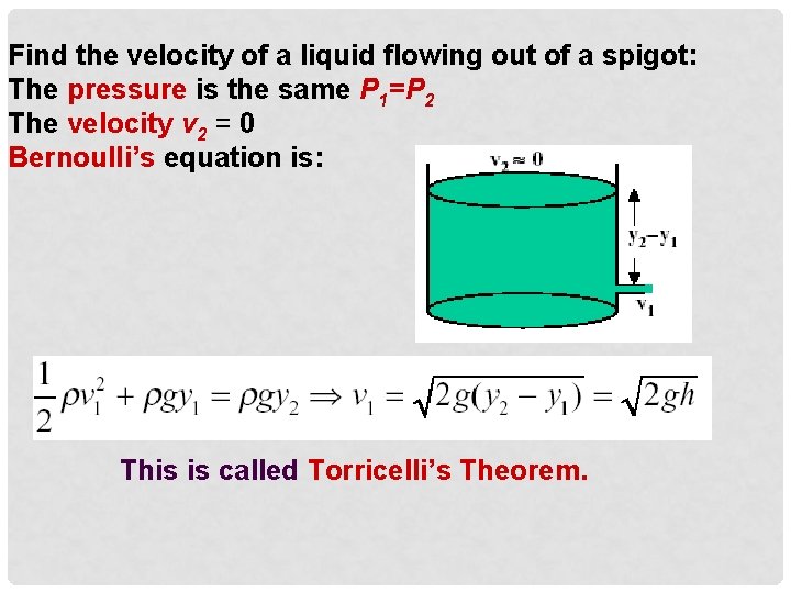 Find the velocity of a liquid flowing out of a spigot: The pressure is