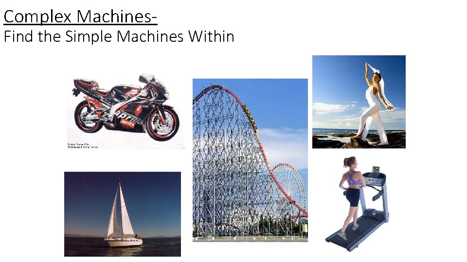 Complex Machines- Find the Simple Machines Within 