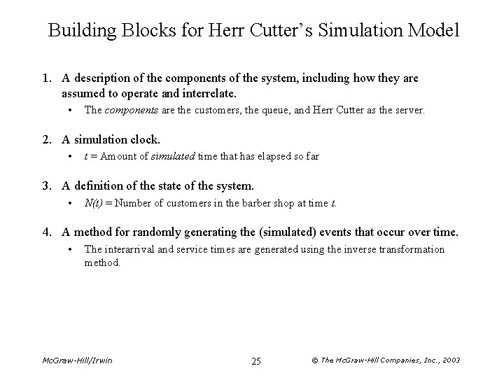 Building Blocks for Herr Cutter’s Simulation Model 1. A description of the components of