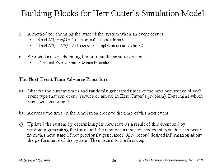 Building Blocks for Herr Cutter’s Simulation Model 5. A method for changing the state