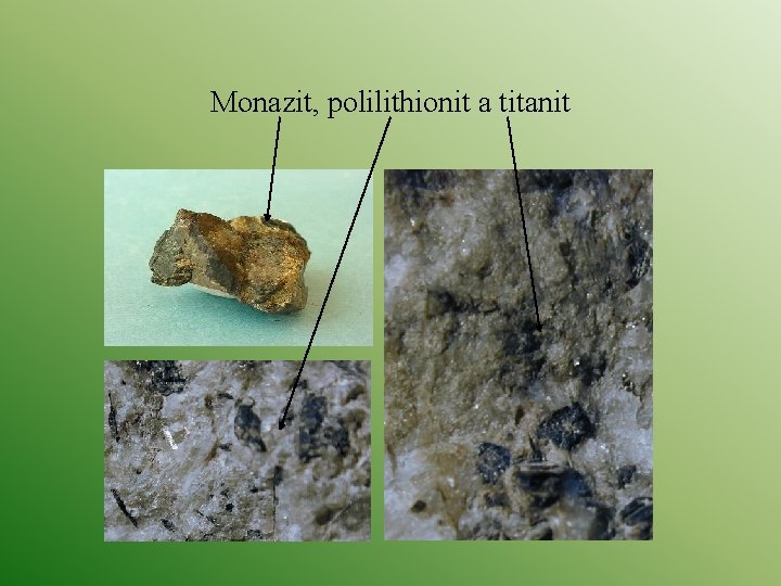Monazit, polilithionit a titanit 