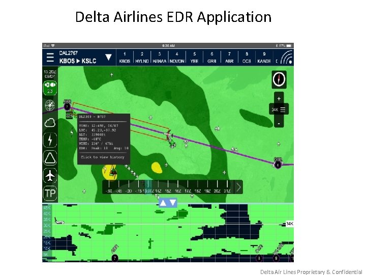Delta Airlines EDR Application Delta Air Lines Proprietary & Confidential 