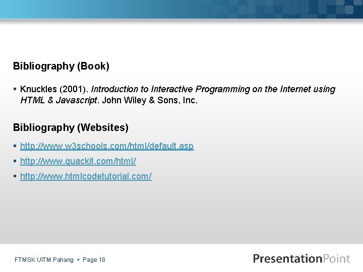 Bibliography (Book) § Knuckles (2001). Introduction to Interactive Programming on the Internet using HTML