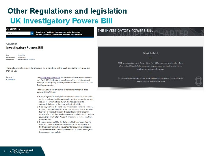 Other Regulations and legislation UK Investigatory Powers Bill 21 