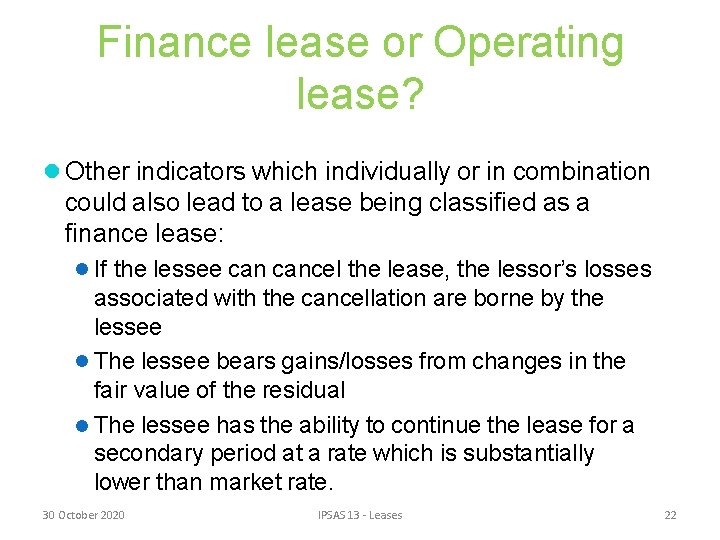 Finance lease or Operating lease? Other indicators which individually or in combination could also