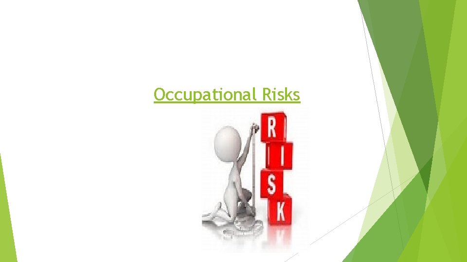 Occupational Risks 
