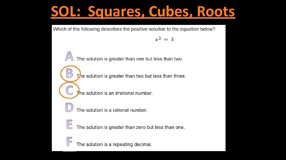 SOL: Squares, Cubes, Roots 