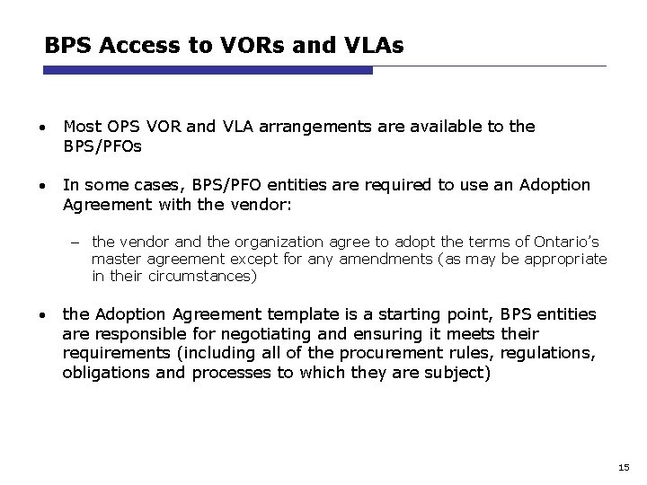 BPS Access to VORs and VLAs • Most OPS VOR and VLA arrangements are