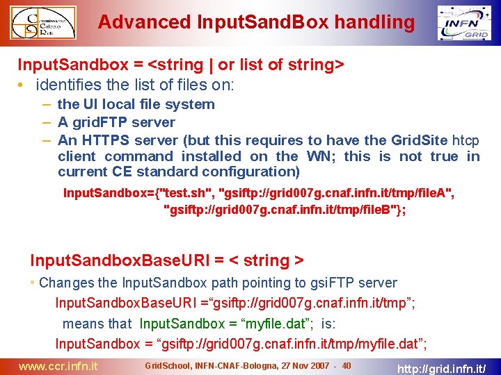 Advanced Input. Sand. Box handling Input. Sandbox = <string | or list of string>